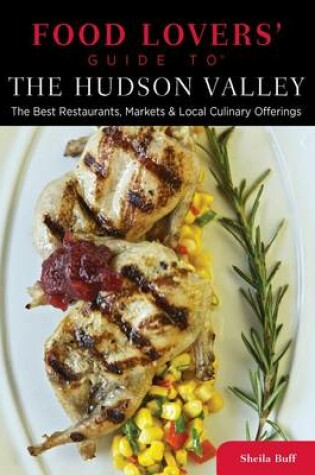 Cover of Food Lovers' Guide to (R) The Hudson Valley