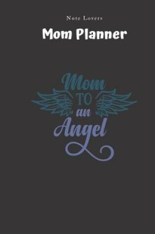 Cover of Mom To An Angel - Mom Planner