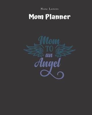 Book cover for Mom To An Angel - Mom Planner