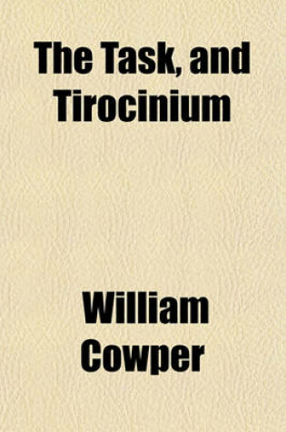 Cover of The Task, and Tirocinium