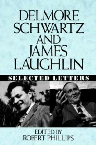 Cover of Delmore Schwartz and James Laughlin