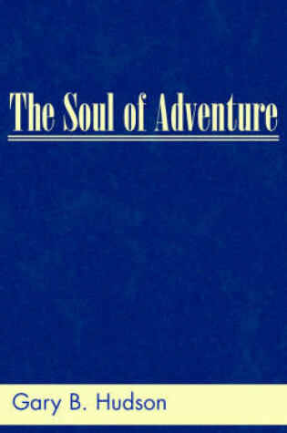 Cover of The Soul of Adventure