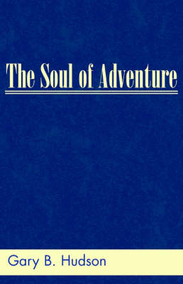 Book cover for The Soul of Adventure