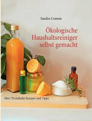 Book cover for OEkologische Haushaltsreiniger selbst gemacht
