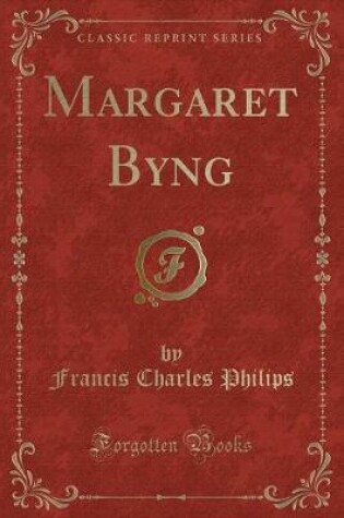 Cover of Margaret Byng (Classic Reprint)