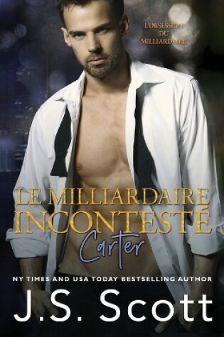 Cover of Le milliardaire incontesté Carter