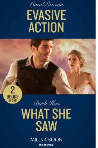 Cover of Evasive Action / What She Saw