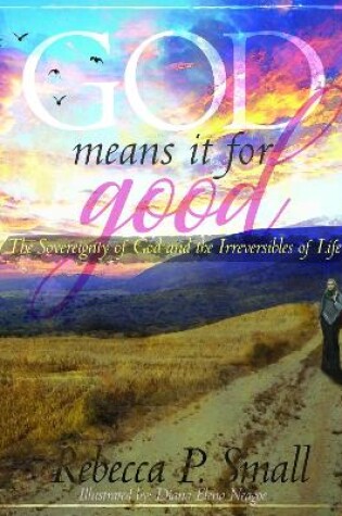 Cover of God Means It for Good