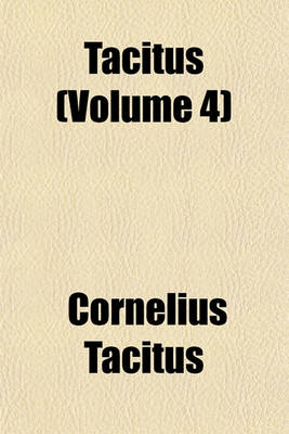 Book cover for Tacitus (Volume 4)