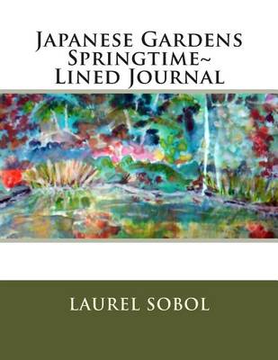 Book cover for Japanese Gardens Springtime Lined Journal