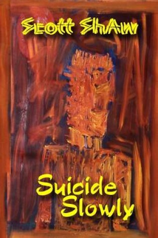 Cover of Suicide Slowly