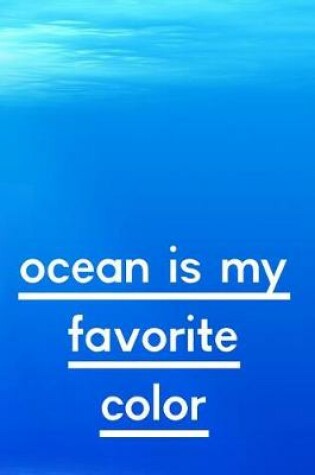 Cover of Ocean Is My Favorite Color