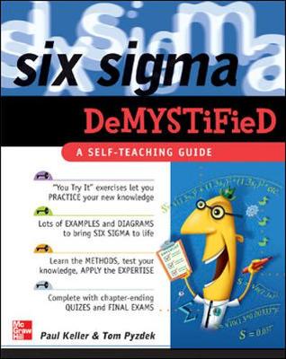 Book cover for Six Sigma Demystified: A Self-Teaching Guide