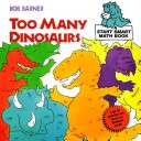 Book cover for Too Many Dinosaurs