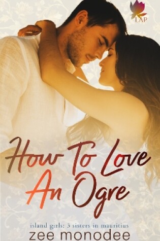 Cover of How To Love An Ogre