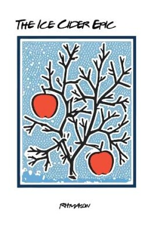 Cover of The Ice Cider Epic