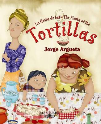 Book cover for La Fiesta de Las Tortillas