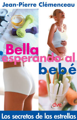 Book cover for Bella esperando el bebé