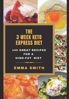 Book cover for The 3 Week Keto Express Diet