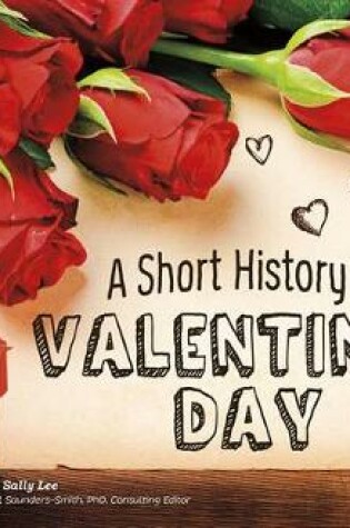 Cover of A Short History of Valentine's Day