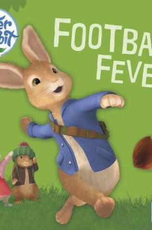 Cover of Peter Rabbit Animation: Football Fever!