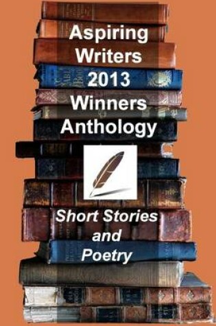 Cover of Aspiring Writers 2013 Anthology