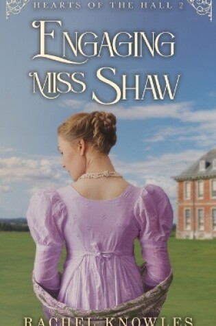 Cover of Engaging Miss Shaw