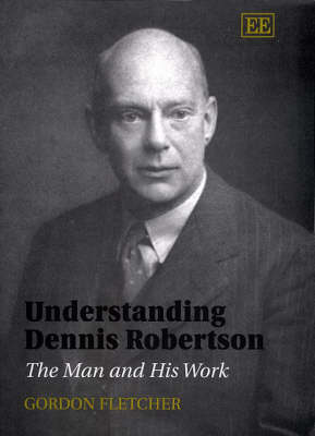 Book cover for Understanding Dennis Robertson