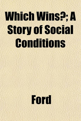 Book cover for Which Wins?; A Story of Social Conditions