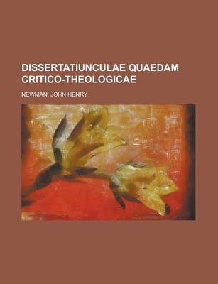 Book cover for Dissertatiunculae Quaedam Critico-Theologicae