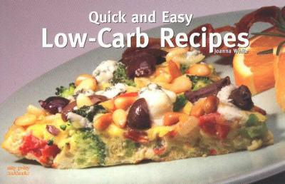 Book cover for Quick and Easy Low Carb Recipes