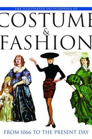 Cover of The Illustrated Encyclopedia of Costume & Fashion