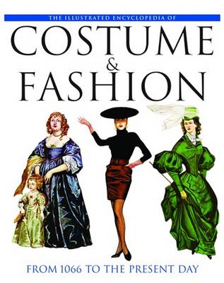 Book cover for The Illustrated Encyclopedia of Costume & Fashion