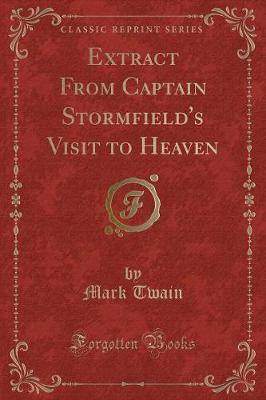 Book cover for Extract from Captain Stormfield's Visit to Heaven (Classic Reprint)