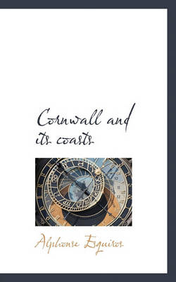 Book cover for Cornwall and Its Coasts