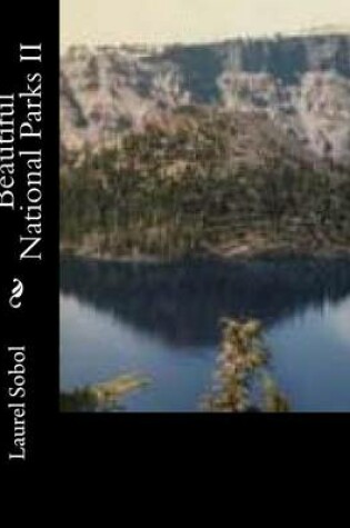 Cover of Beautiful National Parks II