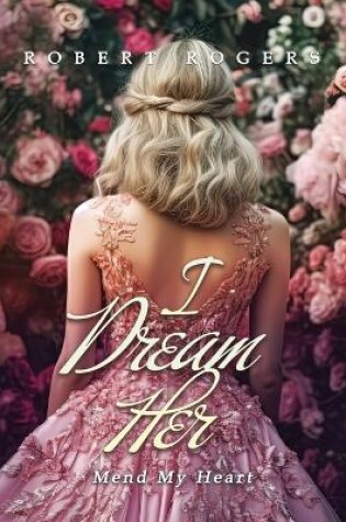 Cover of I Dream Her