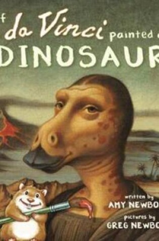 Cover of If da Vinci Painted a Dinosaur