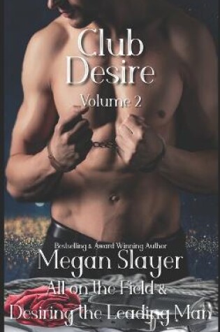 Cover of Club Desire, Volume 2