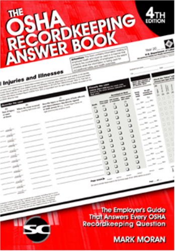 Book cover for The OSHA Recordkeeping Answer Book