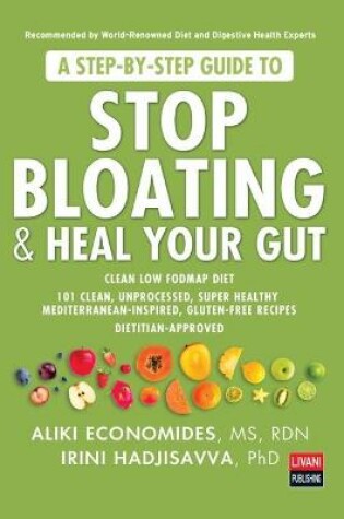 Cover of A Step-By-Step Guide to Stop Bloating & Heal Your Gut