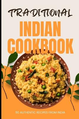 Book cover for Traditional Indian Cookbook