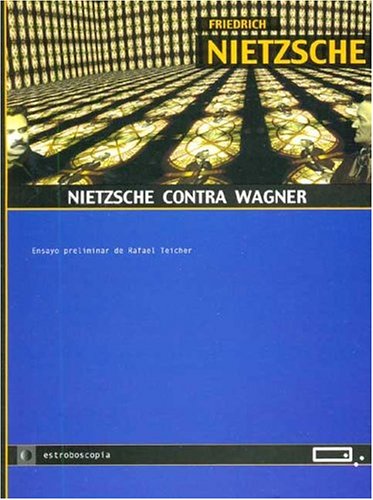 Book cover for Nietzsche Contra Wagner