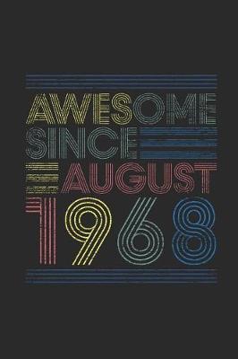 Book cover for Awesome Since August 1968