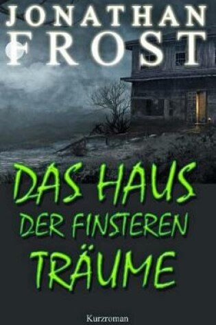 Cover of Das Haus Der Finsteren Traume