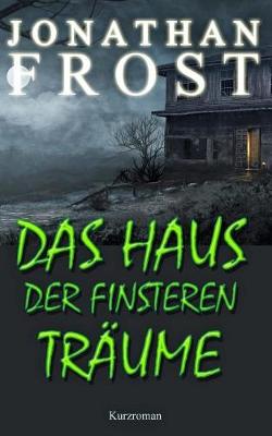 Book cover for Das Haus Der Finsteren Traume