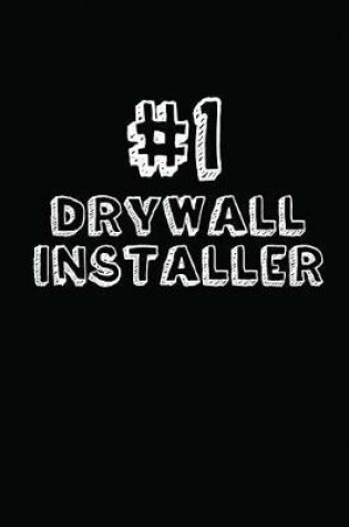 Cover of #1 Drywall Installer