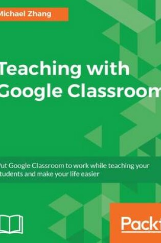 Cover of Teaching with Google Classroom