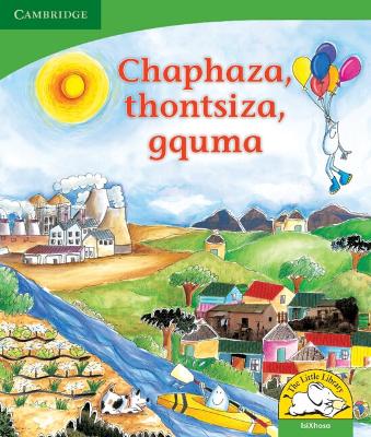 Cover of Chaphaza, thontsiza, gquma (IsiXhosa)