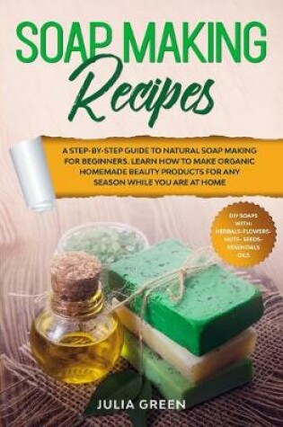 Cover of Soap Making Recipes